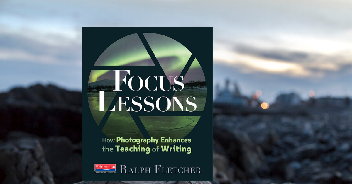 How The Language of Photography Can Be Used to Teach Writing